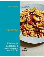 Chef Medicinal: Digestão