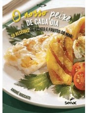 O Nosso Peixe De Cada Dia