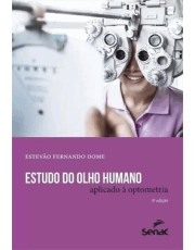Estudo Do Olho Humano Aplicado A Optometria