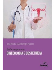 Enfermagem Em Ginecologia E Obstetricia