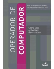 Operador De Computador: Como Usar Aplicativos De Escritorio