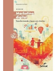 Marketing Digital - Transformando Cliques Em Clientes