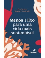 Menos 1 Lixo Para Uma Vida Mais Sustentavel