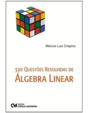 320 Questoes Resolvidas De Algebra Linear