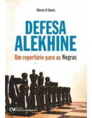 Defesa Alekhine - Um Repertorio Para As Negras