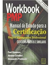 Workbook Pmp - Manual De Estudo Para A Certificação - 2 Ed. Workbook Pmp - Manual De Estudo Para A Certificação - 2 Ed.