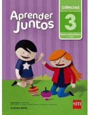 Aprender Juntos - Ciências - 3 Ano - 5 Ed