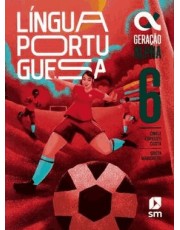 Geração Alpha - Portugues - 6 Ano - 5 Ed. 2023