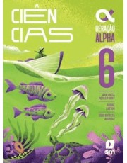 Geração Alpha - Ciências - 6 Ano - 5 Ed. 2024