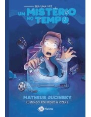 Era Uma Vez Um Misterio No Tempo Era Uma Vez Um Misterio No Tempo