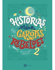 Histórias De Ninar Para Garotas Rebeldes - Vol 2 Histórias De Ninar Para Garotas Rebeldes - Vol 2