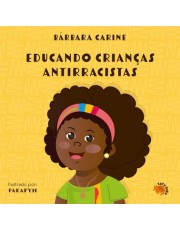 Educando Criancas Antirracistas Educando Criancas Antirracistas