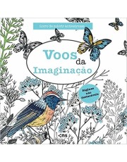 Voos Da Imaginação - Livro De Colorir Antiestresse - Folhas Destacaveis