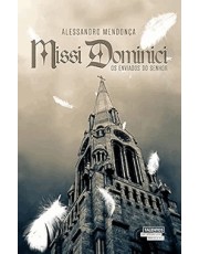 Missi Dominici Os Enviados Do Senhor