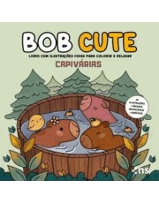 Bob Cute - Capivarias - Livro Com Ilustrações Fofas Para Colorir E Relaxar