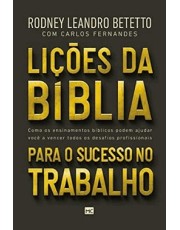 Lições Da Bíblia Para O Sucesso No Trabalho