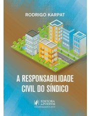 A Responsabilidade Civil Do Sindico (2026)