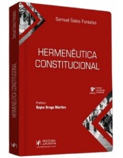 Hermenêutica Constitucional Hermenêutica Constitucional