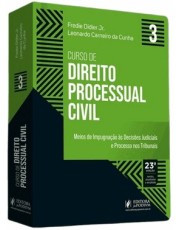 Curso De Direito Processual Civil - V.3 - Meios De Impugnação As Decisoes Judiciais