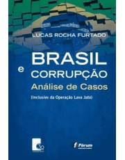Brasil E Corrupção - Análise De Casos Brasil E Corrupção - Análise De Casos