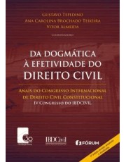 Da Dogmatica A Efetividade Do Direito Civil
