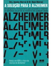 A Solução Para O Alzheimer