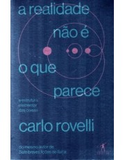 A Realidade Não e O Que Parece