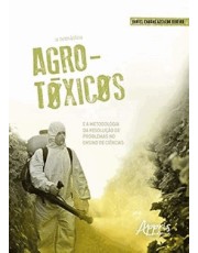 A Tematica Agrotoxicos E A Metodologia Da Resolução De Problemas No Ensino De Ciências A Tematica Agrotoxicos E A Metodologia Da Resolução De Problemas No Ensino De Ciências