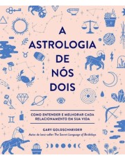 A Astrologia De Nos Dois