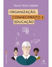 Organização, Conhecimento E Educação