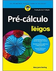 Pre-Calculo Para Leigos