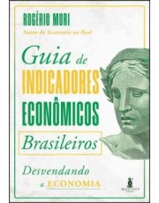 Guia De Indicadores Economicos Brasileiros - Desvendando A Economia Guia De Indicadores Economicos Brasileiros - Desvendando A Economia