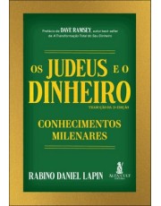 Os Judeus E O Dinheiro - Conhecimentos Milenares