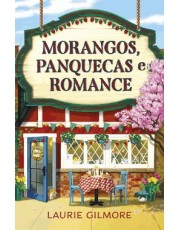 Morangos, Panquecas E Romance