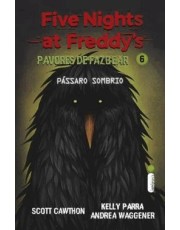 Passaro Sombrio - (Five Nights At Freddy’S: Pavores De Fazbear)