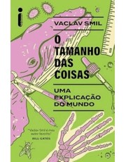 O Tamanho Das Coisas