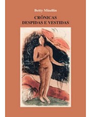 Crônicas Despidas E Vestidas