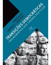 Transições Democraticas - Ensinamentos Dos Lideres Politicos Transições Democraticas - Ensinamentos Dos Lideres Politicos