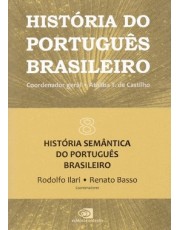 História Do Portugues Brasileiro - Vol. 08 História Do Portugues Brasileiro - Vol. 08
