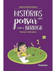 Histórias Para Pensar Com A Barriga