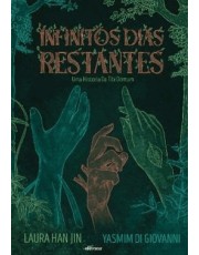 Infinitos Dias Restantes - Uma História Da Tibi Domum Infinitos Dias Restantes - Uma História Da Tibi Domum