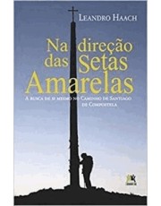 Na Direção Das Setas Amarelas Na Direção Das Setas Amarelas