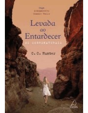 Levada Ao Entardecer - Os Sobrenaturais