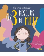 Os 3 Desejos De Meiz Os 3 Desejos De Meiz
