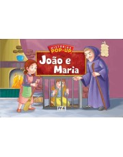 Histórias Pop-Up - João E Maria Histórias Pop-Up - João E Maria