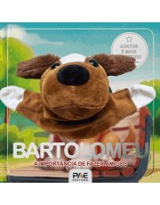 Bartolomeu - A Importancia De Fazer Amigos - Juntos e Mais Divertido Bartolomeu - A Importancia De Fazer Amigos - Juntos e Mais Divertido