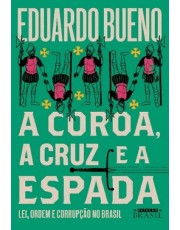 Coroa, A Cruz E A Espada, A