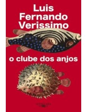 O Clube Dos Anjos - (Nova Edição)