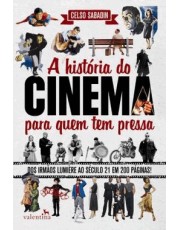 A História Do Cinema Para Quem Tem Pressa