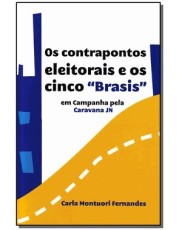 Contrapontos Eleitorais E Os Cinco 